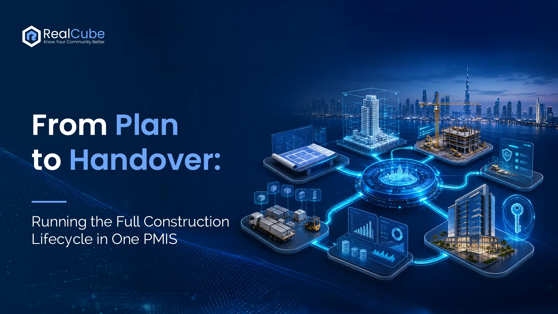 From Plan to Handover: Running the Full Construction Lifecycle in One PMIS
